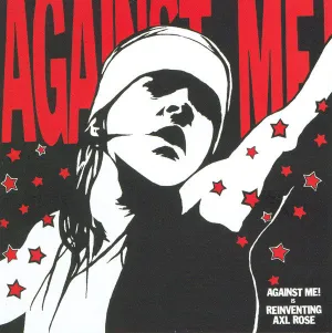 Against Me! ‎- Reinventing Axl Rose NEW LP